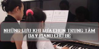 luy-y-lua-chon-trung-tam-day-piano-cho-be-02